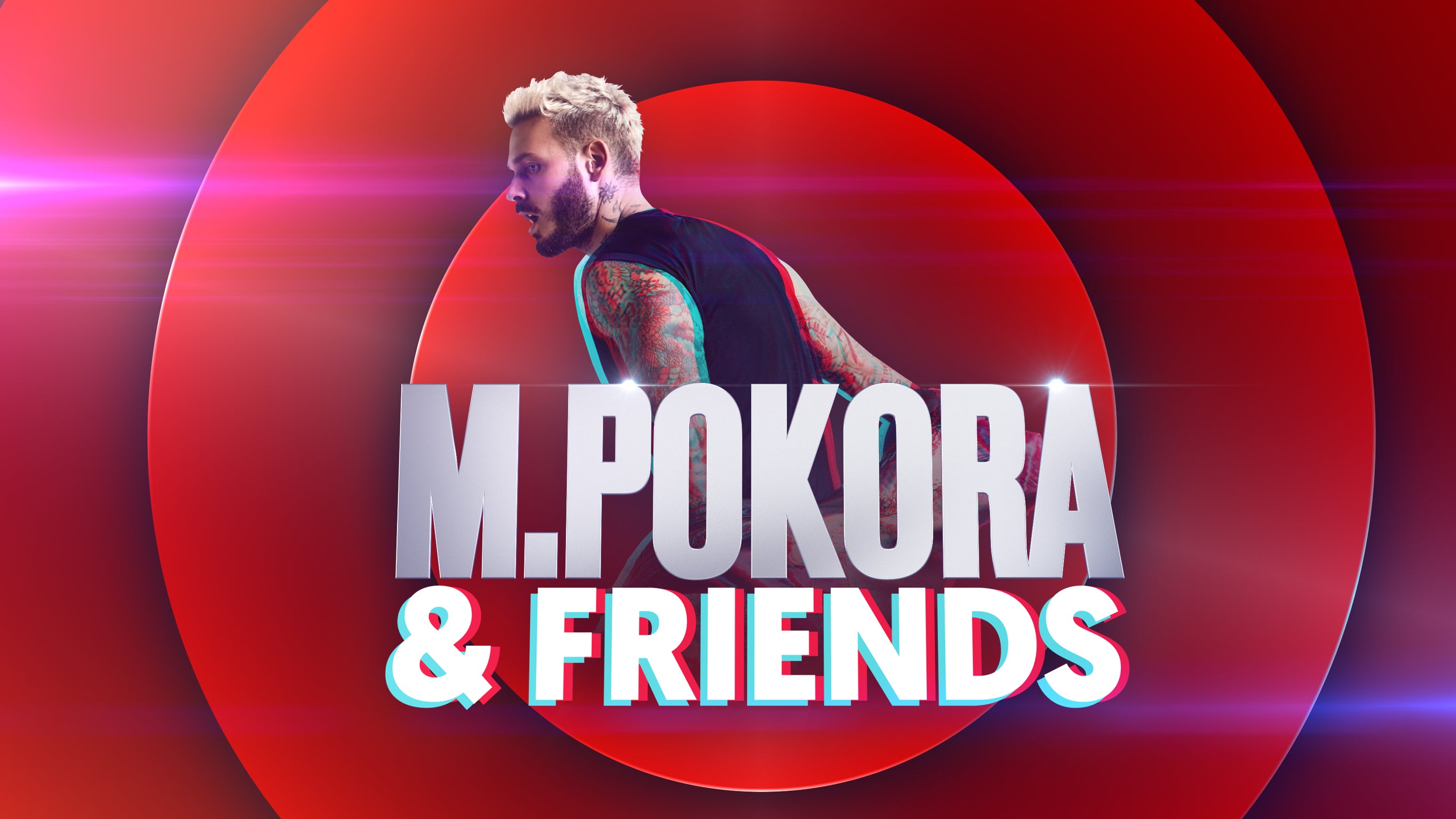 M. Pokora & friends