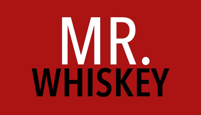 Mr. Whiskey