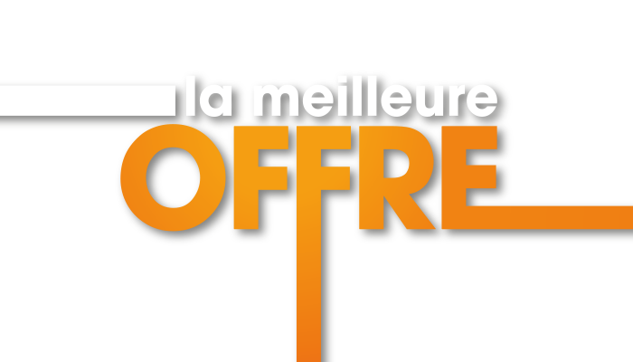 La meilleure offre
