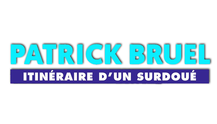Patrick Bruel : itinéraire d'un surdoué