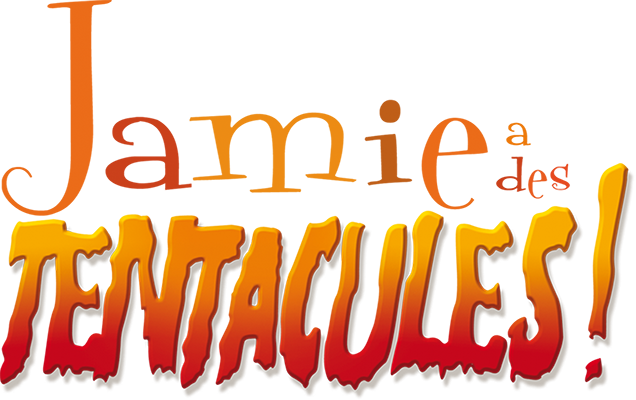 Jamie a des tentacules