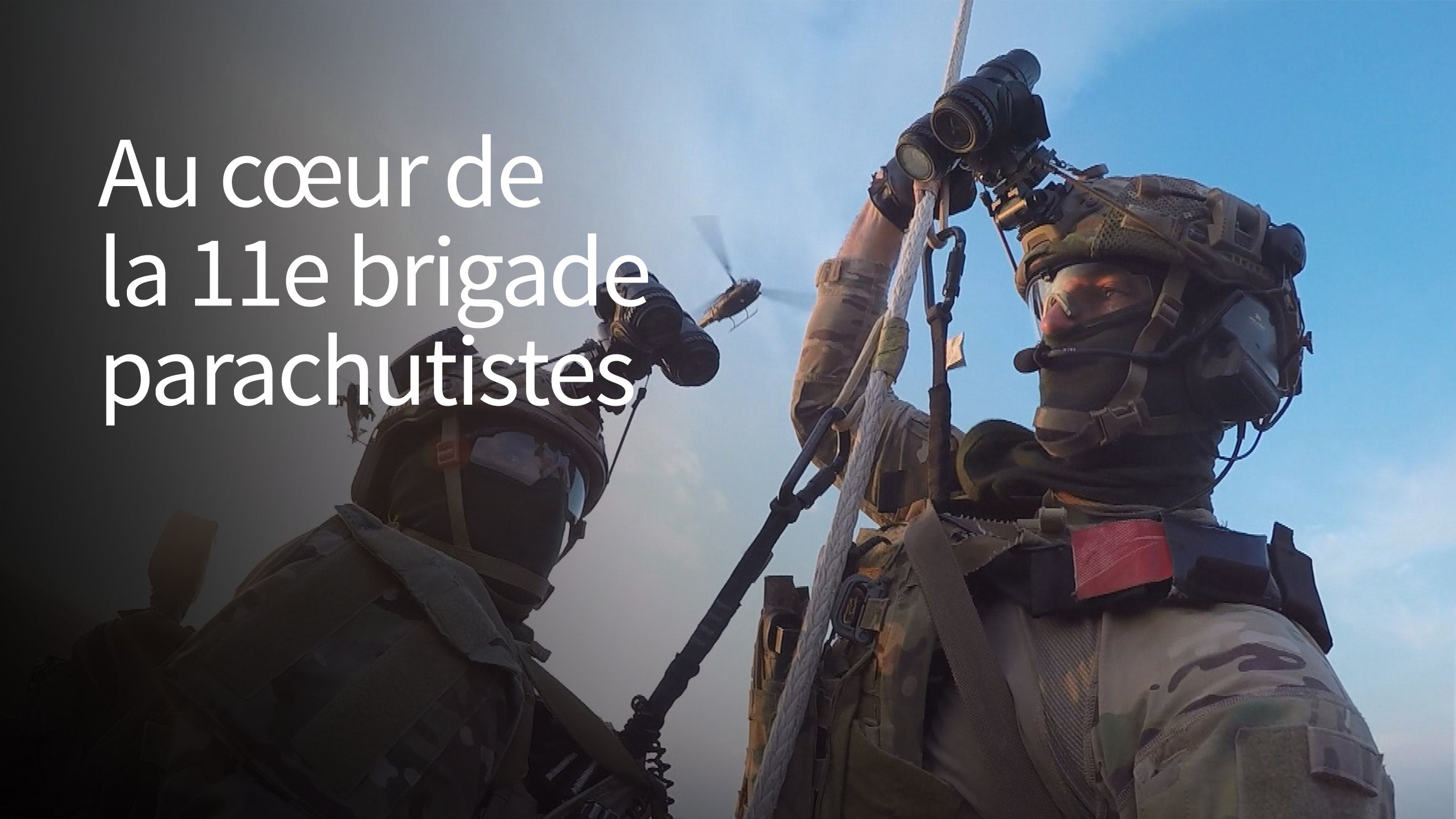 Commandos, légionnaires, tireurs d'élite : au cœur de la 11e brigade parachutistes