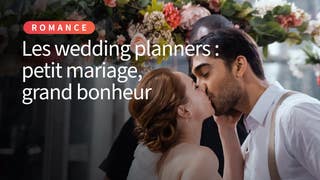 Les wedding planners : petit mariage, grand bonheur