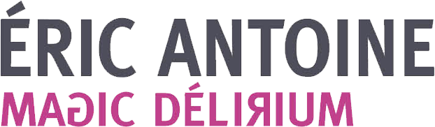 Éric Antoine : Magic Délirium