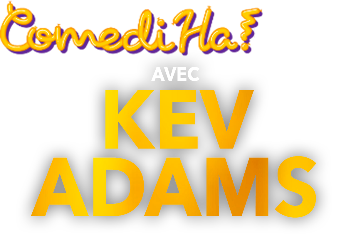 ComediHa! fest Avec Kev Adams