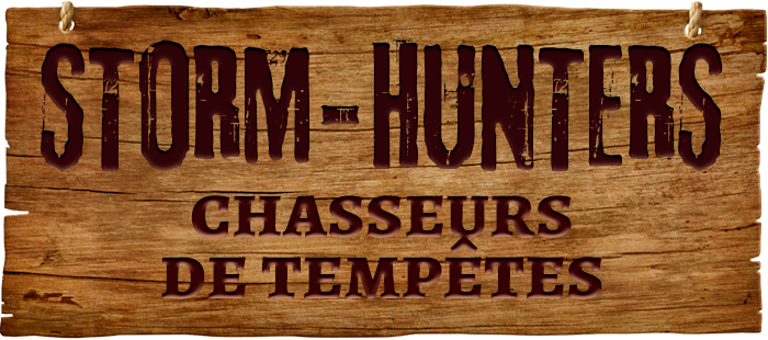 Storm Hunters : chasseurs de tempêtes