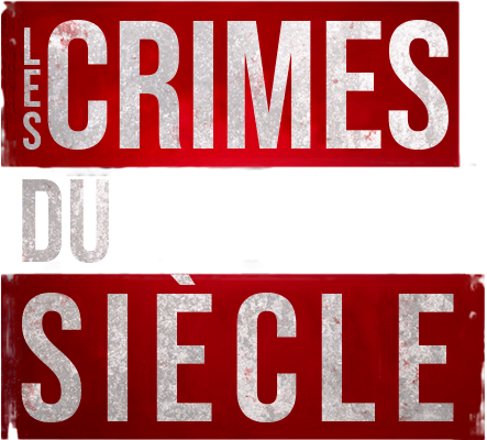 Les crimes du siècle