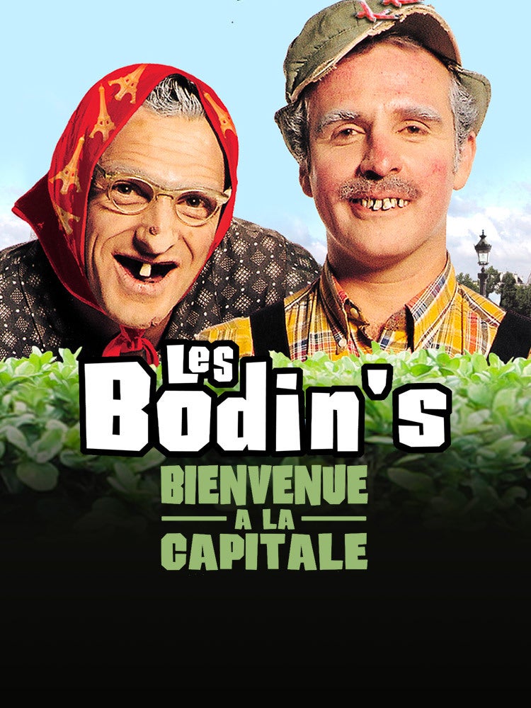 Les Bodin's : bienvenue à la capitale