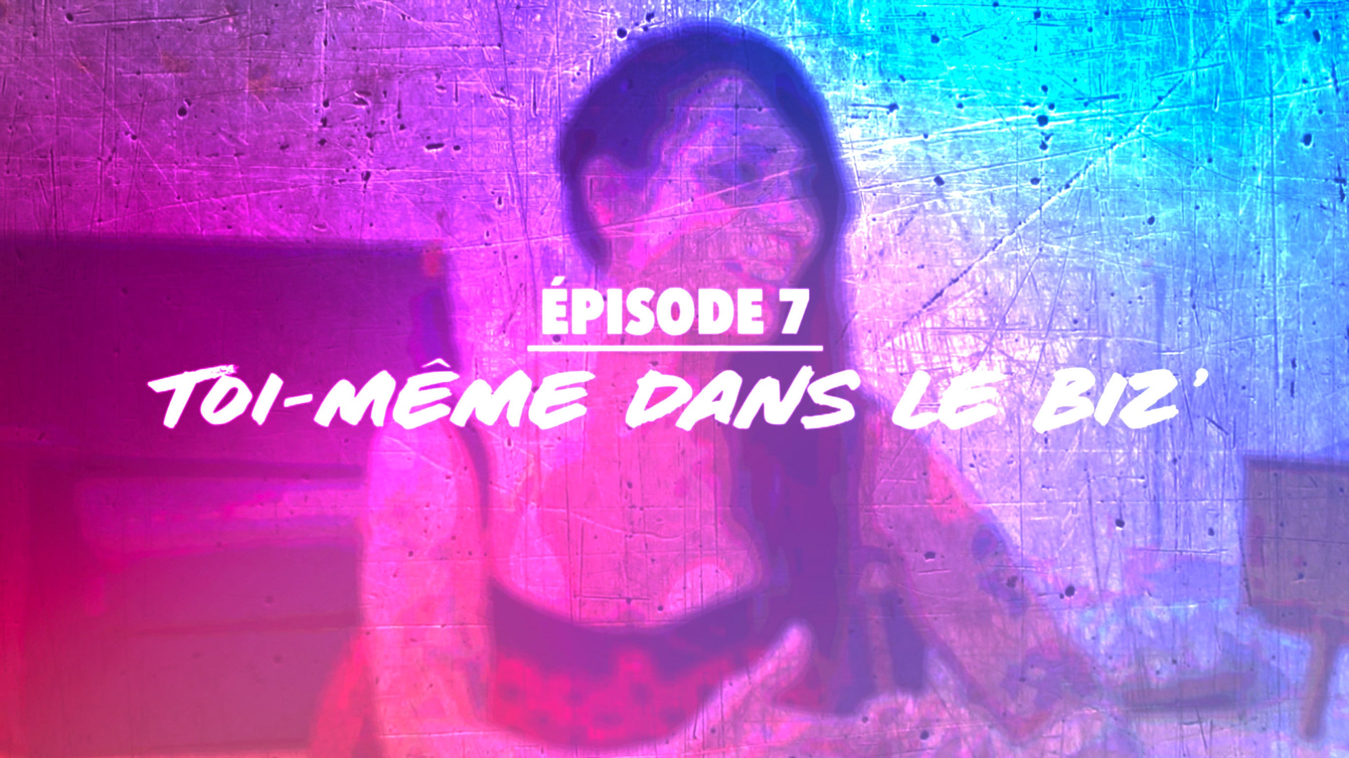 Toi-même dans le biz'