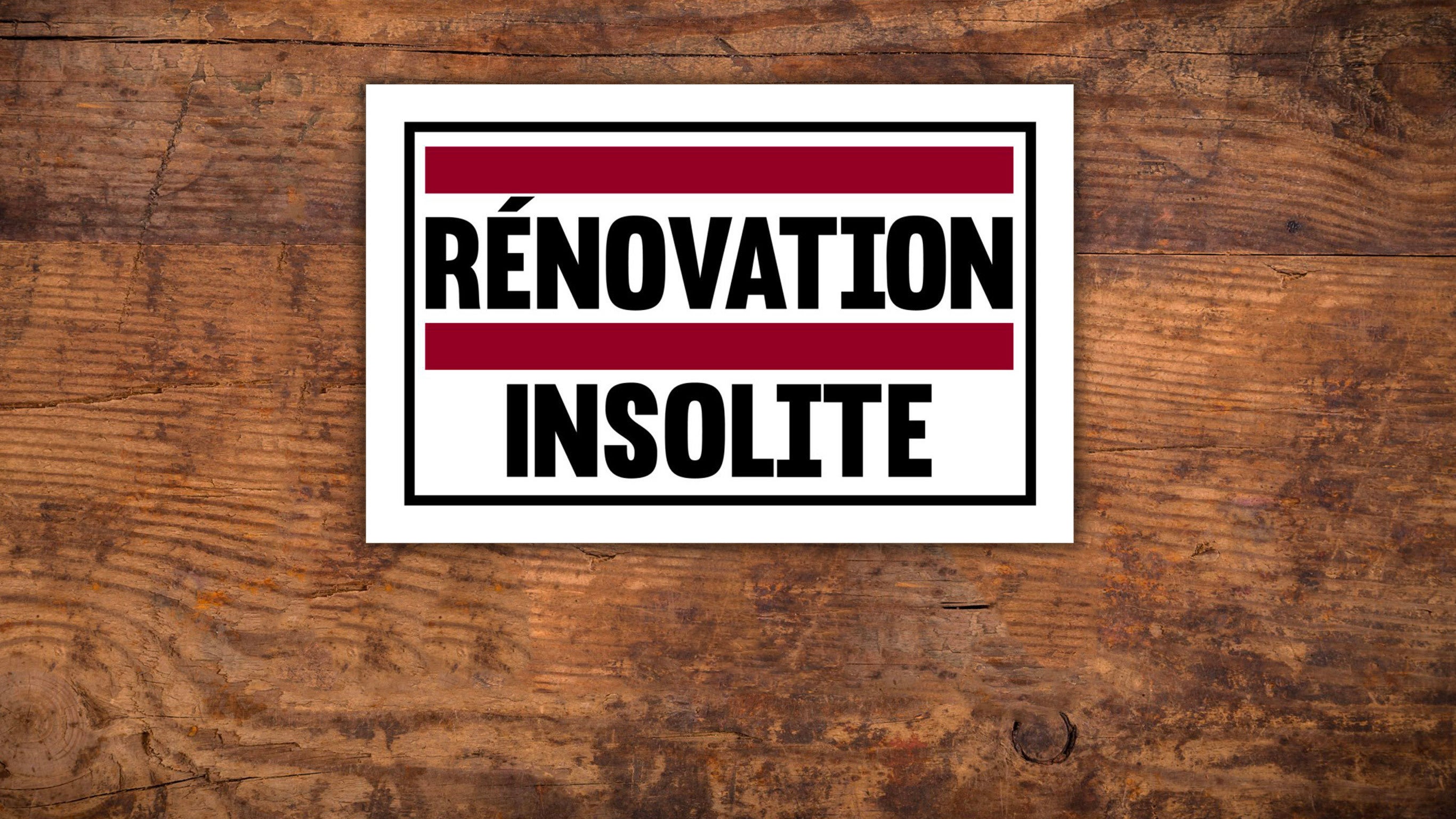 Rénovation insolite