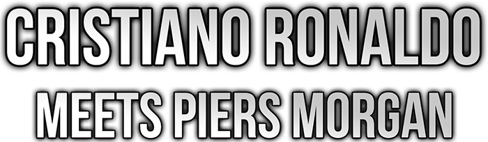 Cristiano Ronaldo meets Piers Morgan