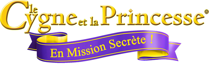 Le Cygne et la Princesse: En mission secrète