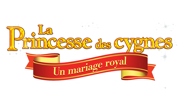 Le Cygne et la Princesse: un mariage royal