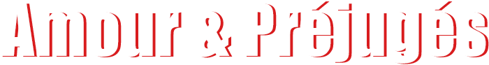 Amour et préjugés