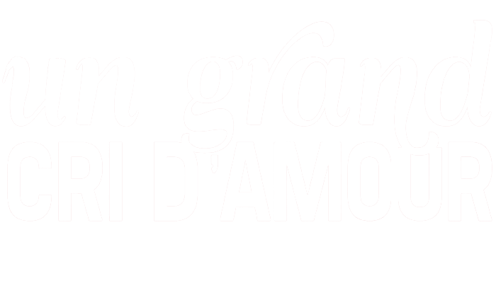 Un grand cri d'amour