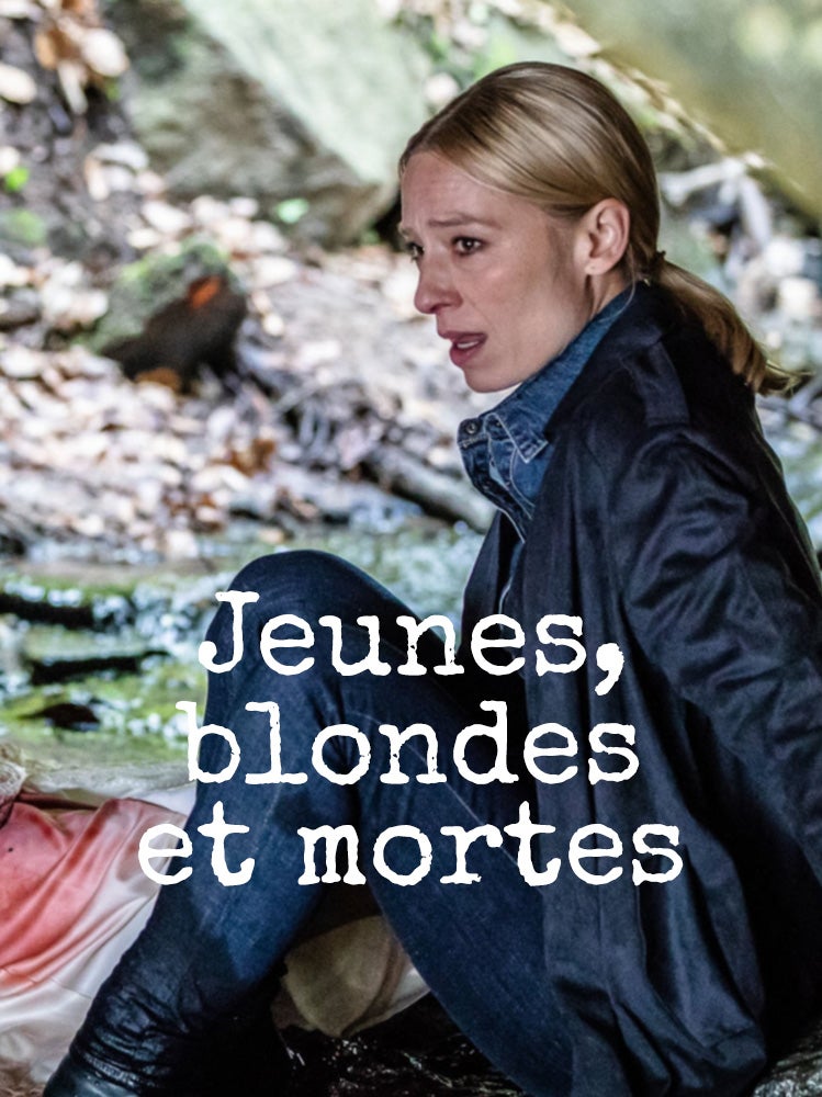Jeunes, blondes et mortes