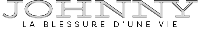 Johnny, la blessure d'une vie