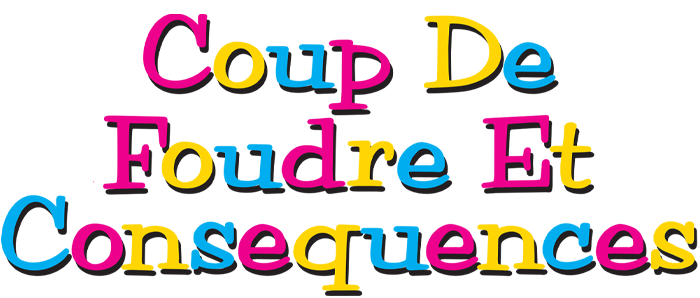 Coup de foudre et conséquences