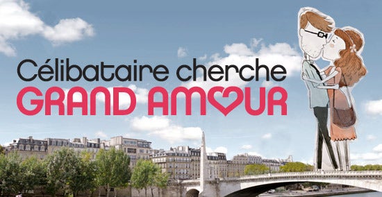 Célibataire cherche grand amour