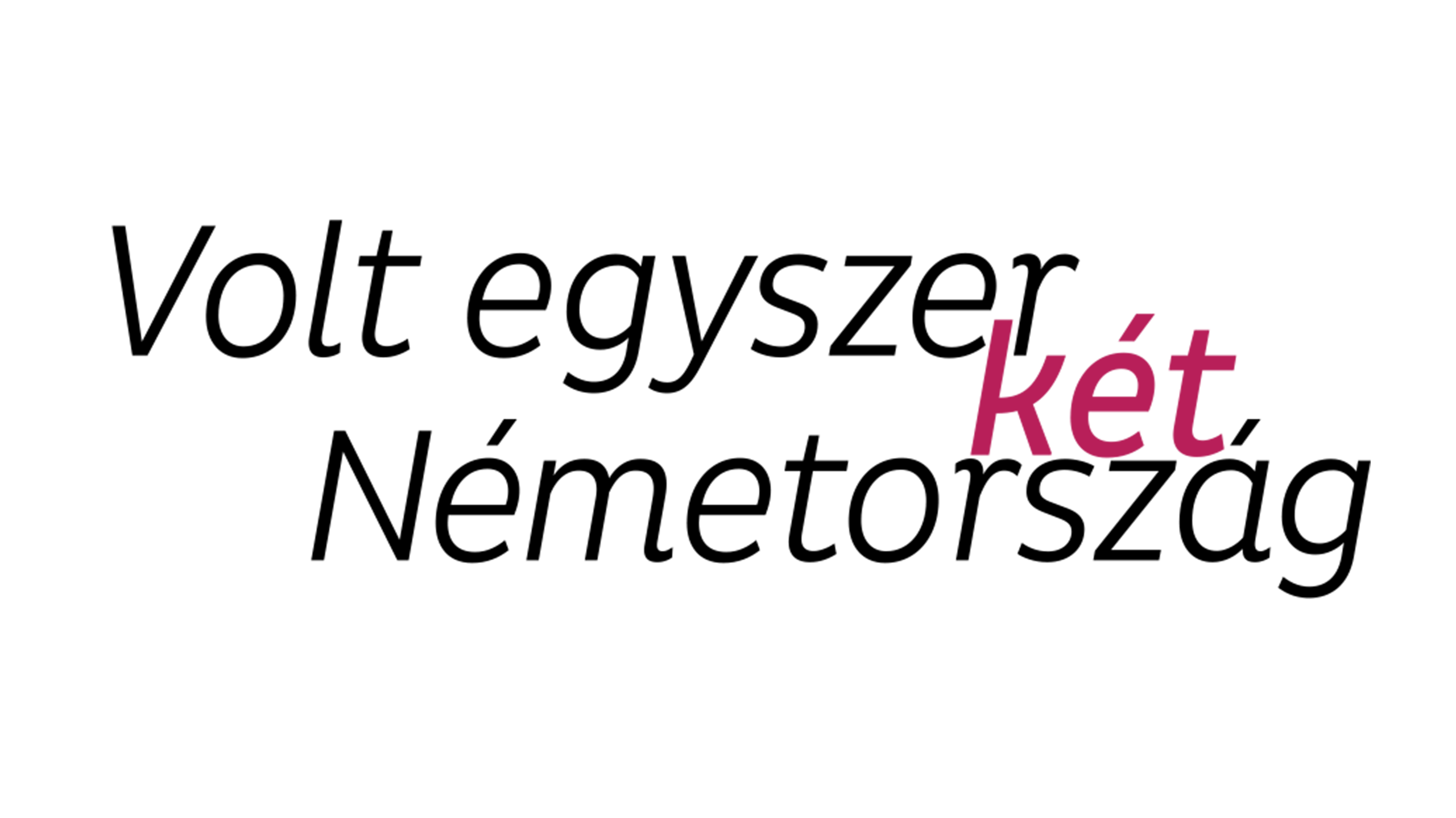 Volt egyszer két Németország