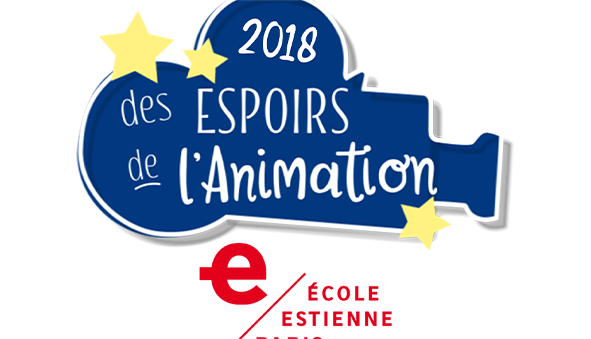Les espoirs de l'animation 2018 - Estienne (Gulli)
