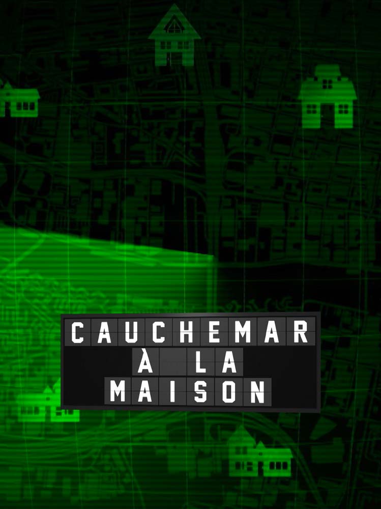 Cauchemar à la maison