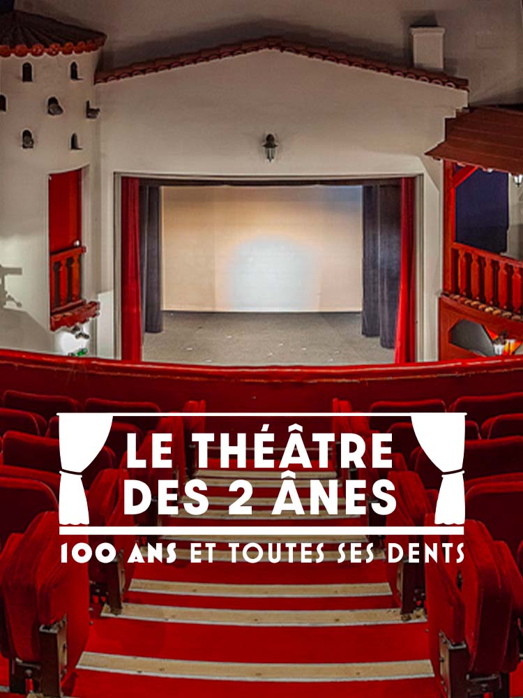 Théâtre des 2 ânes : 100 ans & toutes ses dents
