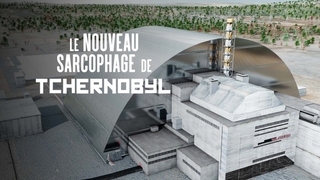 Le nouveau sarcophage de Tchernobyl