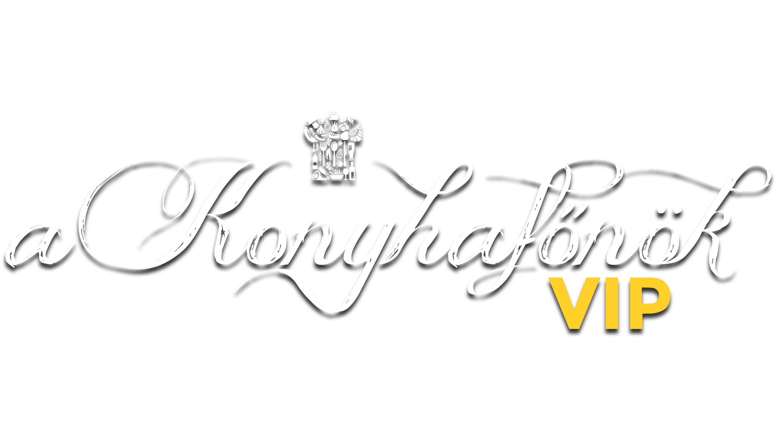A Konyhafőnök VIP