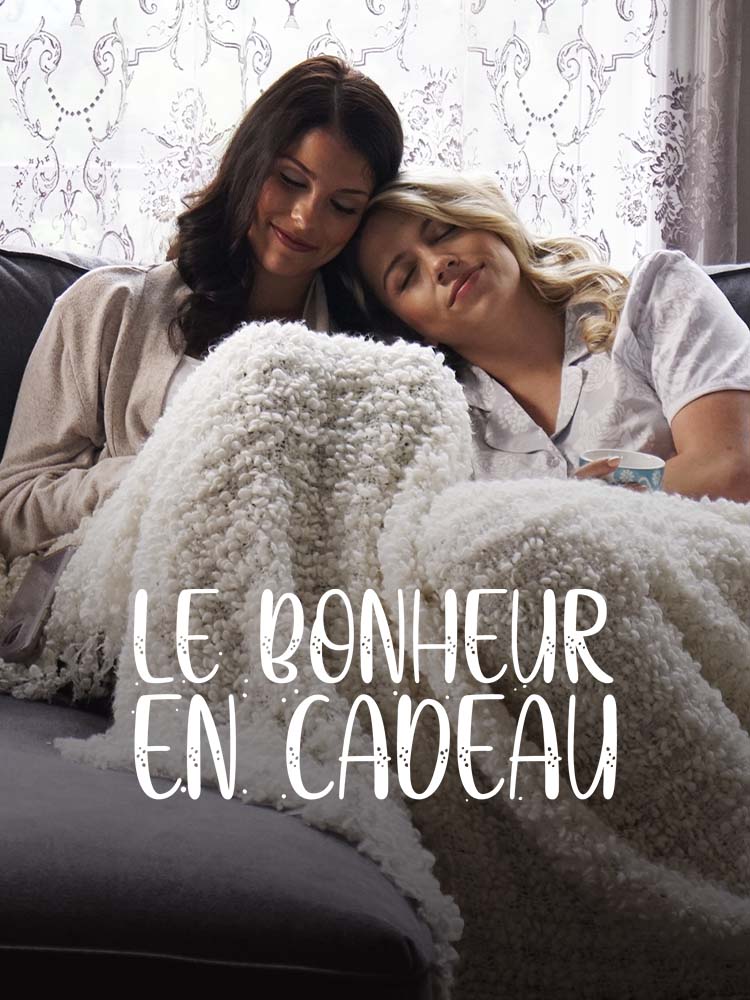 Le bonheur en cadeau