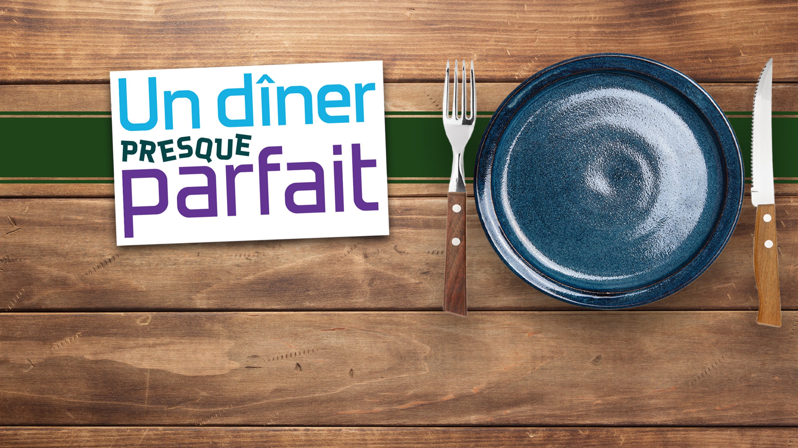 Un dîner presque parfait