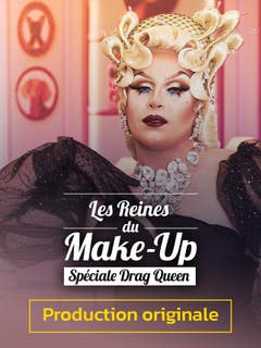 Les Reines du make-up : spéciale Drag Queen