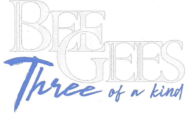 The Bee Gees: three of a kind