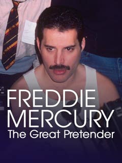 Freddie Mercury : the great pretender