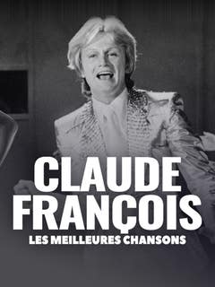 Claude François, les meilleures chansons