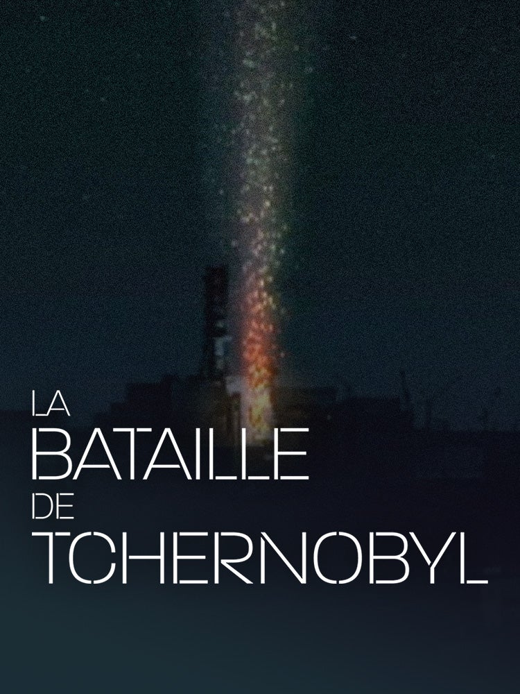 La bataille de Tchernobyl