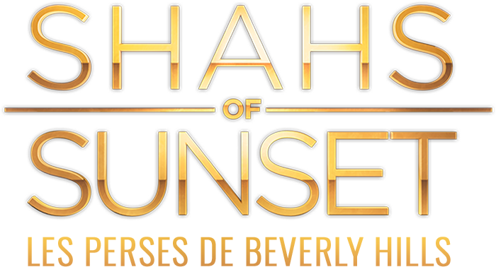 Shahs of Sunset : Les Perses de Beverly Hills