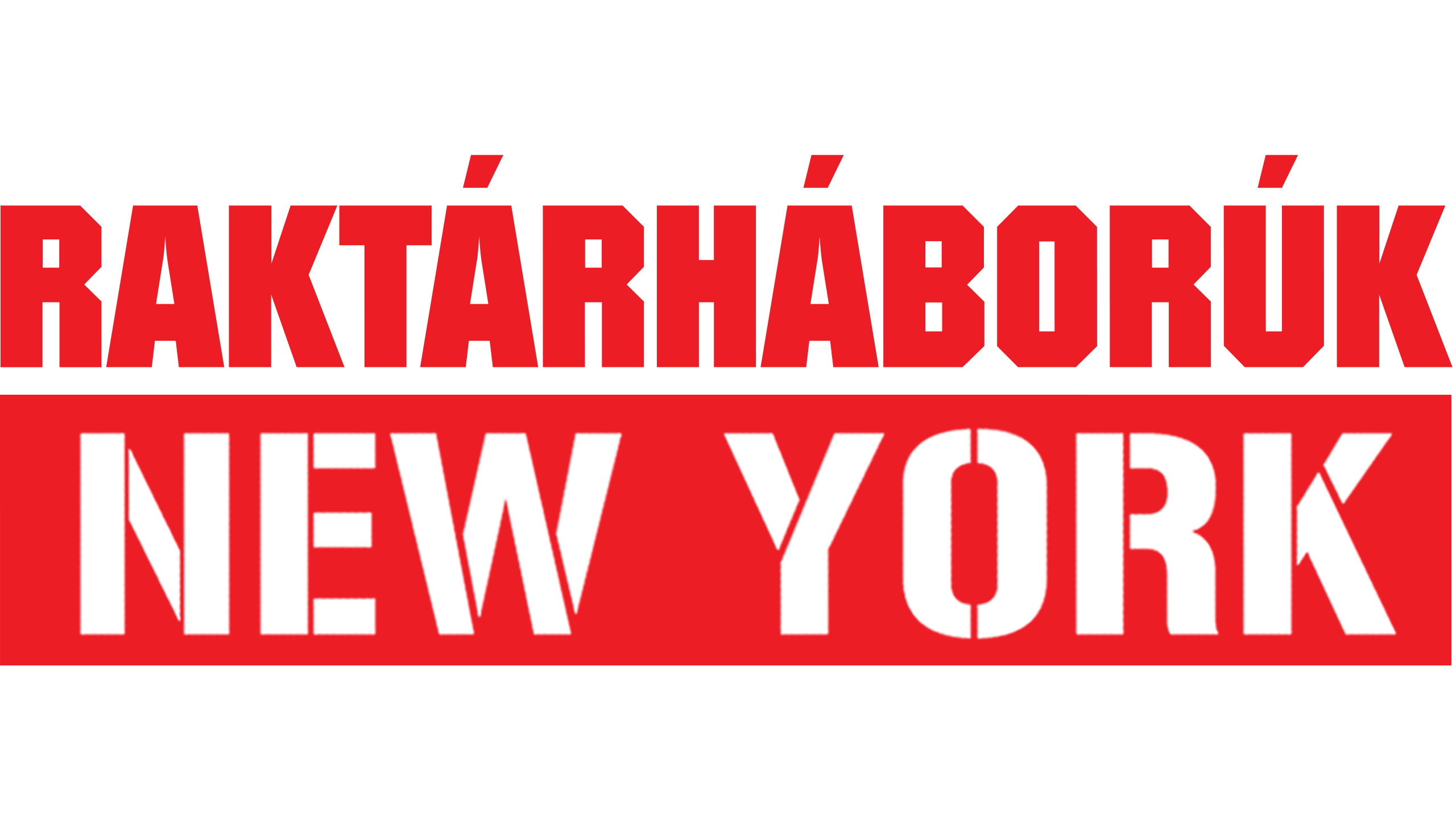 Raktár-háborúk: New York