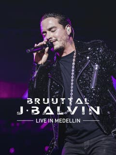 J Balvin : Bruuttal - Live in Medellin