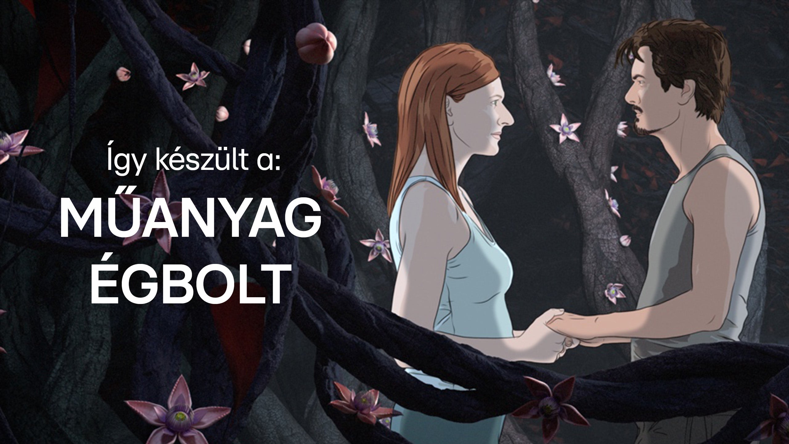 Így készült a Műanyag égbolt