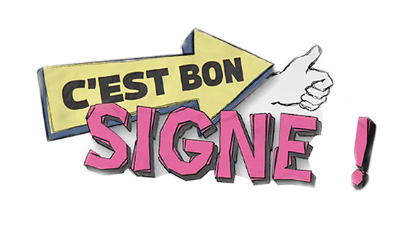 C'est bon signe