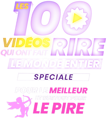 Les 100 vidéos qui ont fait rire le monde entier - spéciale pour le meilleur et surtout pour le pire