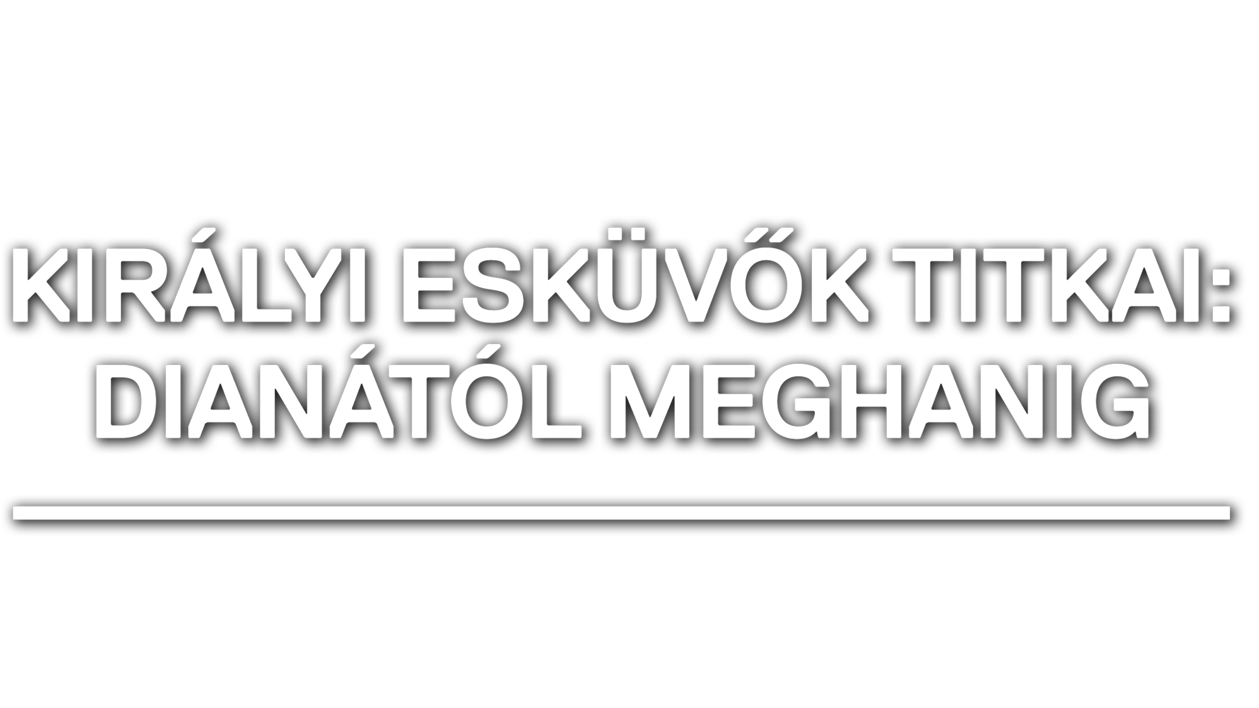 A királyi esküvők titkai: Dianától Meghanig