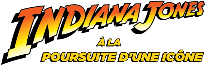 Indiana Jones, à la poursuite d’une icône