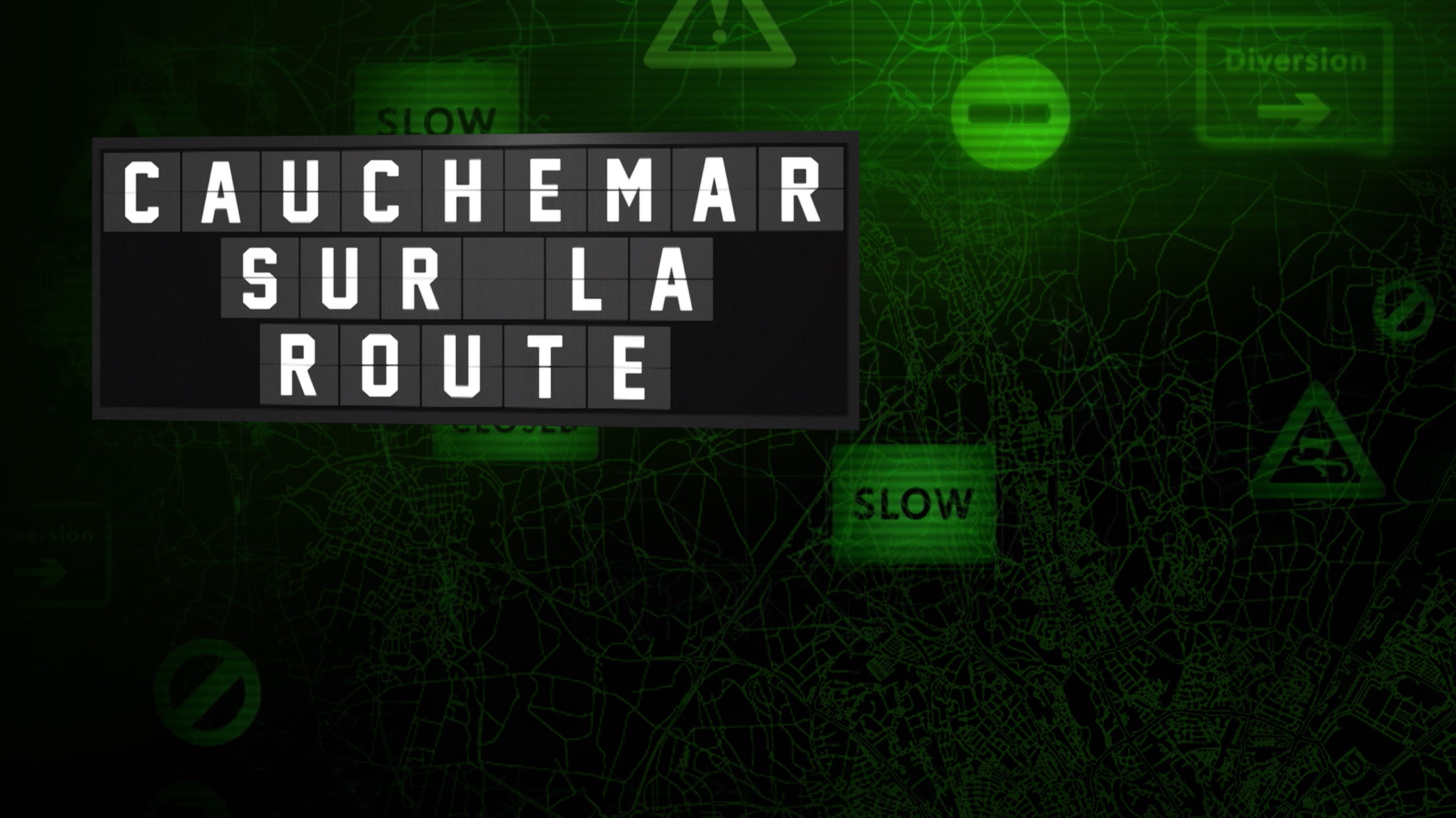 Cauchemar sur la route