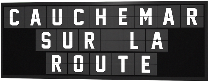 Cauchemar sur la route