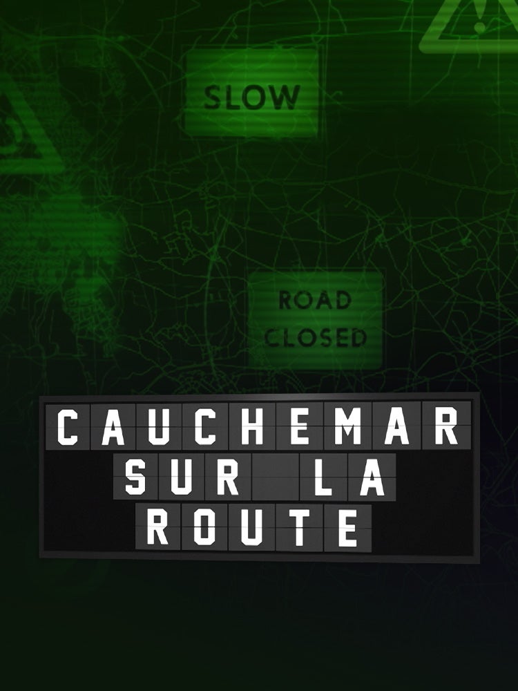 Cauchemar sur la route