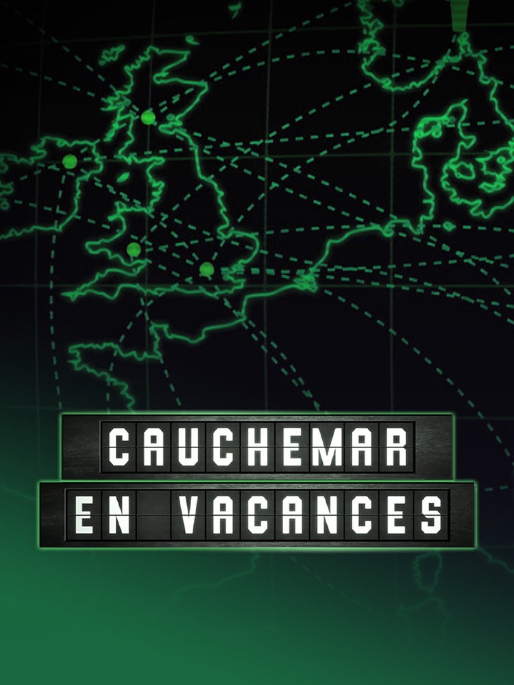 Cauchemar en vacances