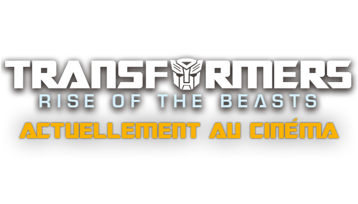 Transformers : Rise of the Beasts