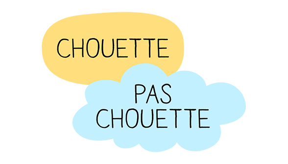 Chouette pas chouette